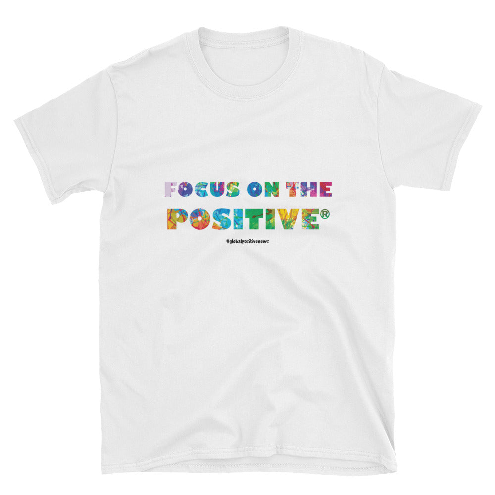 Focus on The Positive® | Unisex Tee