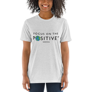 Focus on The Positive® | Triblend Unisex Tee