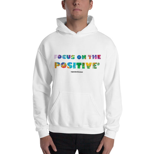 Focus on The Positive® | Unisex Hoodie