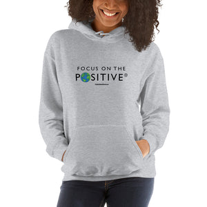 Focus on The Positive® | Unisex Hoodie